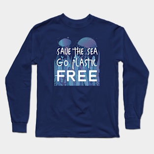 Save the Sea Go Plastic Free Long Sleeve T-Shirt